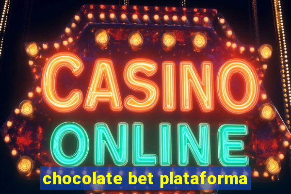 chocolate bet plataforma